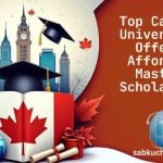 Top Canadian Universities Offering Affordable Master’s Scholarships for International Students