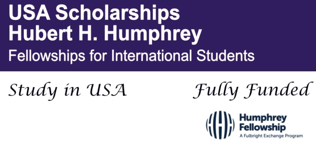 Hubert H. Humphrey Fellowship 2026, USA (Fully Funded)