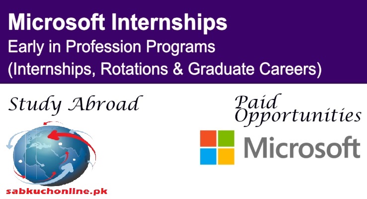Microsoft Early in Profession Programs (Internships Rotations & Graduate Careers)