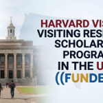 Harvard Visiting Research Scholarship Program in the USA (Funded)