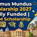 Erasmus Mundus Scholarship 2027 | Fully Funded | EMJM Scholarship