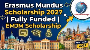 Erasmus Mundus Scholarship 2027 | Fully Funded | EMJM Scholarship