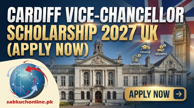 Cardiff Vice-Chancellor Scholarship 2027 UK (Apply Now)