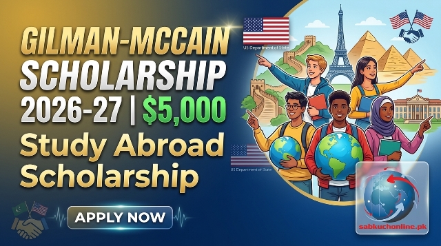 Gilman-McCain Scholarship 2026-27 | $5,000 Study Abroad Scholarship