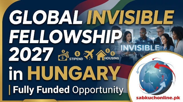 Global Invisible Fellowship 2027 in Hungary | Fully Funded Opportunity