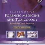 Textbook of Forensic Medicine and Toxicology Principles and Practice Fifth Edition