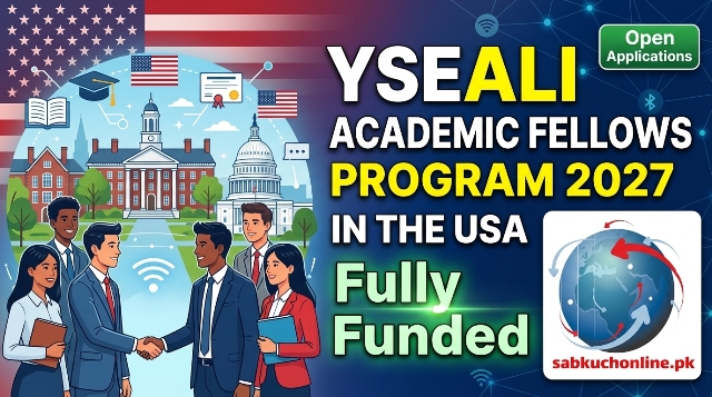 YSEALI Academic Fellows Program 2027 in the USA | Fully Funded