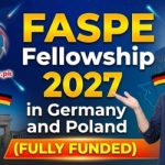 FASPE Fellowship 2027 in Germany and Poland (Fully Funded)